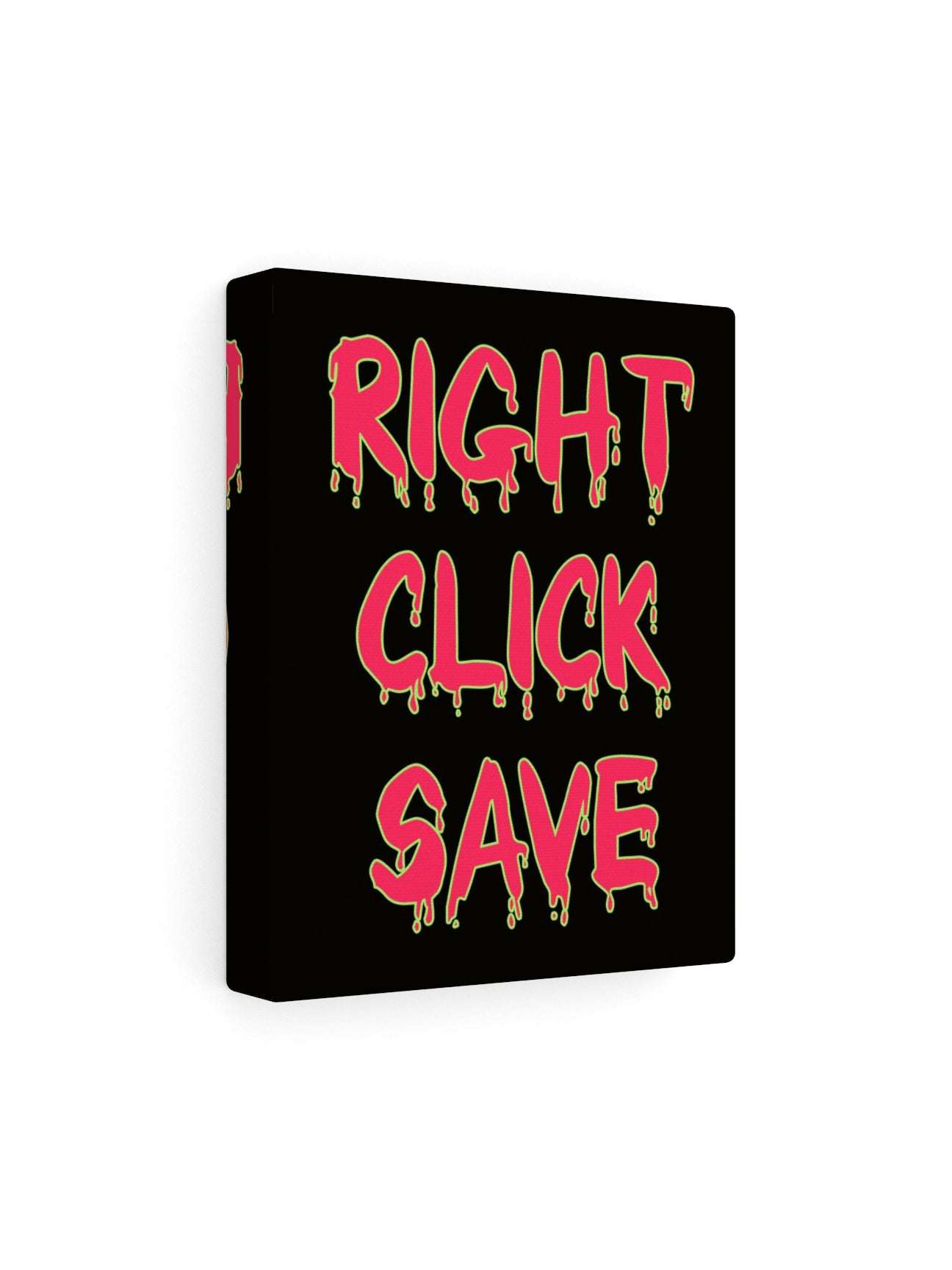 Right Click Save Canvas Print | Canvas Print | Wall Art | NFT Display | Custom Canvas Prints | Photo to Canvas | FREE SHIPPING