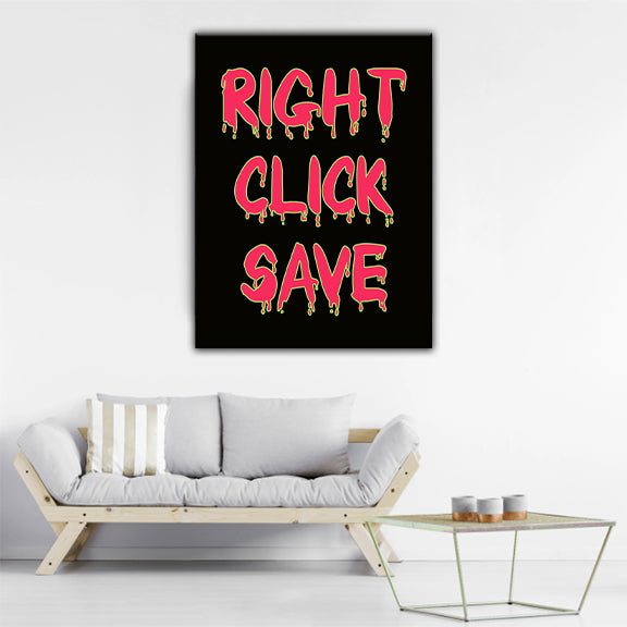 Right Click Save Canvas Print | Canvas Print | Wall Art | NFT Display | Custom Canvas Prints | Photo to Canvas | FREE SHIPPING